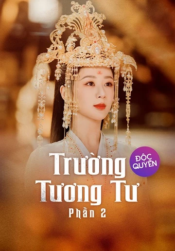 Trường Tương Tư 2 - Lost You Forever (2024)