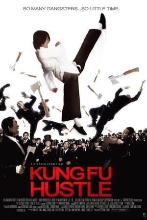 Tuyệt Đỉnh Kung Fu - Kungfu Hustle (2004)