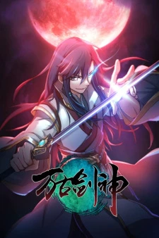 Vạn Cổ Kiếm Thần - Everlasting God Of Sword (2021)