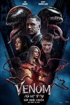 Venom 2 : Đối Mặt Tử Thù - Venom: Let There Be Carnage (2021)