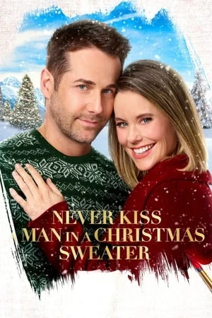 Vị Khách Giáng Sinh - Never Kiss A Man In A Christmas Sweater (2020)