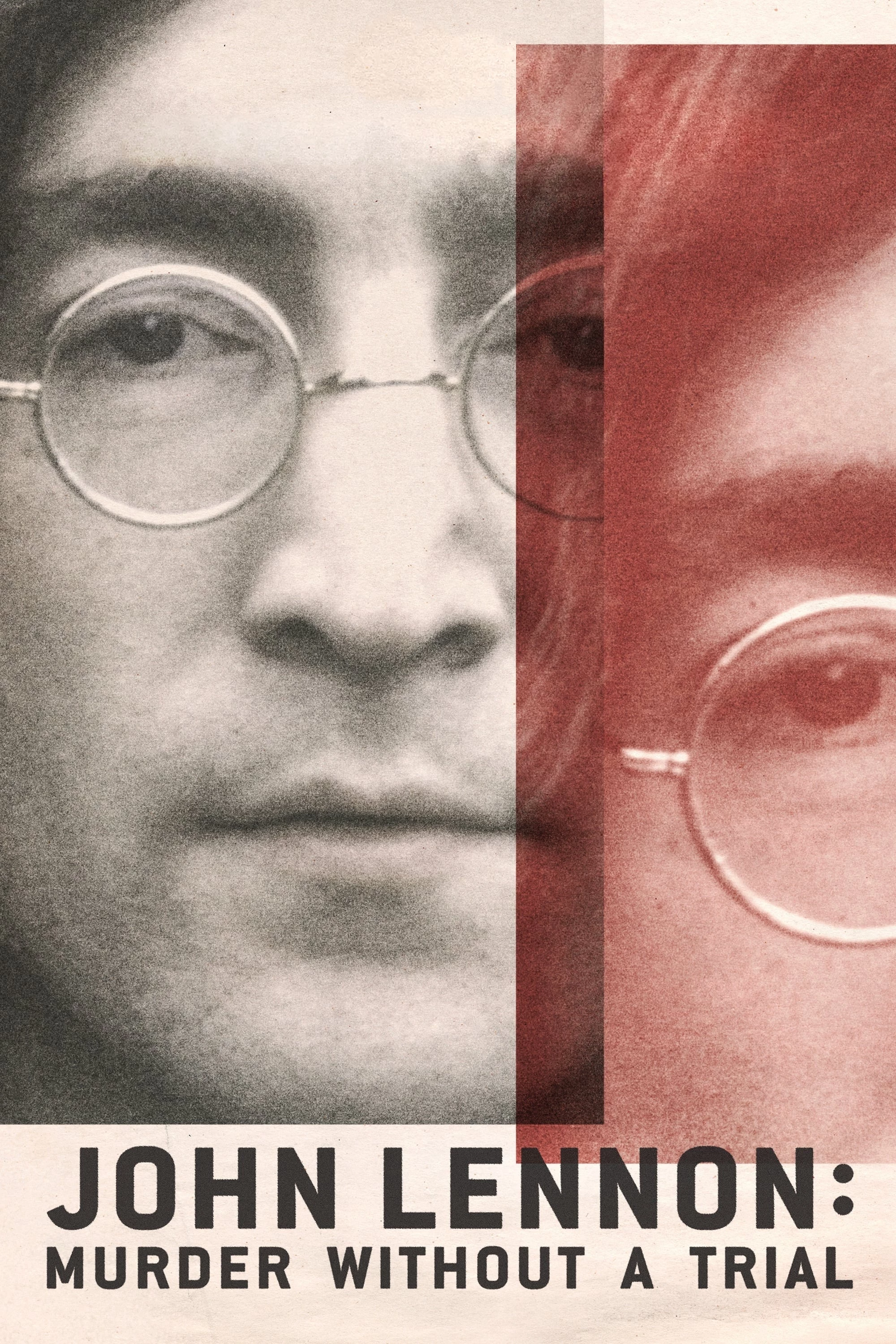 Vụ Ám Sát John Lennon: Lời Nhận Tội Không Qua Xét Xử - John Lennon: Murder Without a Trial