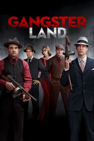 Vùng Đất Tội Phạm - Gangster Land (2017)