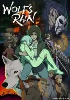 Wolf's Rain - Wolf Rain (2003)