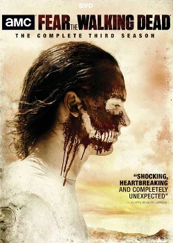 Xác Sống Đáng Sợ (Phần 3) - Fear The Walking Dead (Season 3) (2017)