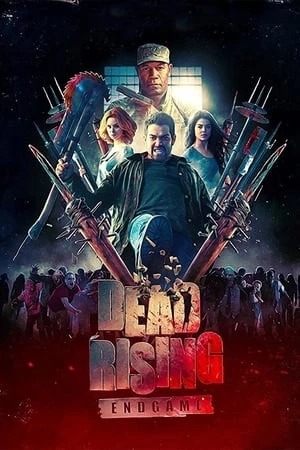 Xác Sống: Trò Chơi Kết Thúc - Dead Rising: Endgame (2016)