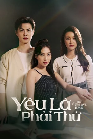 Yêu Là Phải Thử - : Love Trial (2024)