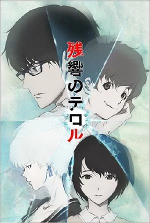 Zankyou no Terror - Terror of Resonance (2014)